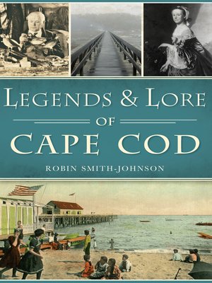 Legends & Lore of Cape Cod - ebook